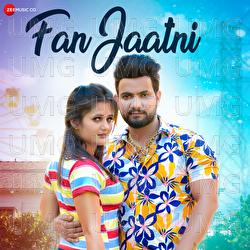 Fan Jaatni - Renuka Panwar, BM Beats