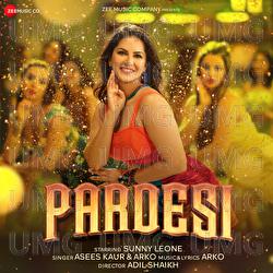 Pardesi - Arko, Asees Kaur