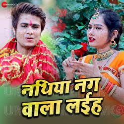 Nathiya Nag Wala Laiha - Vikash Yadav, Vineet Tiwari