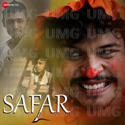 Safar - Mohit Manuja, Shailesh Ladekar