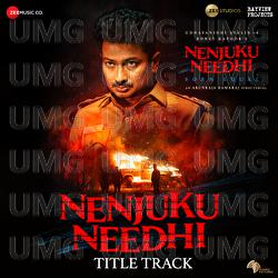Nenjuku Needhi - Title Track - Arunraja Kamaraj, Dhibu Ninan Thomas