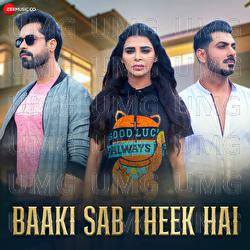 Baaki Sab Theek Hai - Teenu Arora, Shahid Mallya