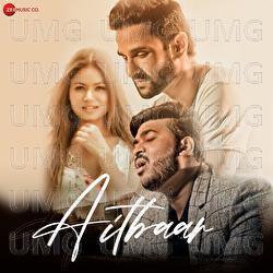 Aitbaar - Arun Tamoli, Jatin Mutreja, Yash Kohli