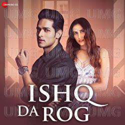 Ishq Da Rog - Stebin Ben, Asad Khan