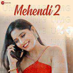 Mehendi 2 - Renuka Panwar, JRB Music