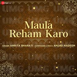 Maula Rahem Karo - Amrita Bharati, Amjad Nadeem
