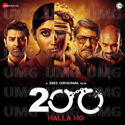 200 Halla Ho - Prateek Nandan, Anshuman Mukherjee