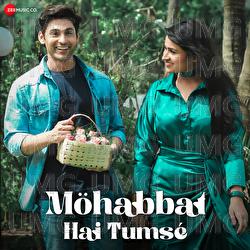 Mohabbat Hai Tumse - Rajesh Atibal Sharma, Aakansha Sharma, Kunal Sachdeva