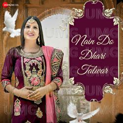 Nain Do Dhari Talwar - Naaz Armani