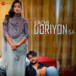 Kachi Doriyon Sa - Mani Bachan Singh, Rituraj Soni