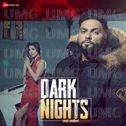 Dark Nights - Navv Inder, Dj Dips, Roach Killa