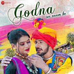 Godna Tor Naam Ke - Sunil Sagar, Hemant Rajwade, Karizma Khan