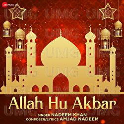 Allah Hu Akbar - Nadeem Khan, Amjad Nadeem