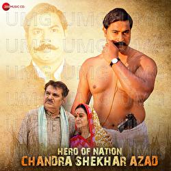 Hero Of Nation Chandra Shekhar Azad - Arun Dev Yadav