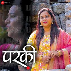Parki - Moreshwar Nistane, Ankita Takle