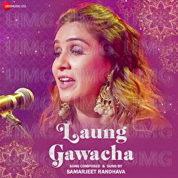 Laung Gawacha - Samarjeet Randhava