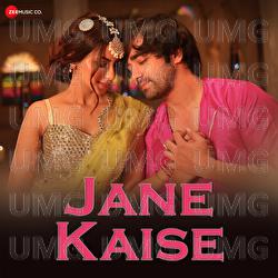 Jane Kaise - Saaj Bhatt, Anupama Raag, Danish Sabri