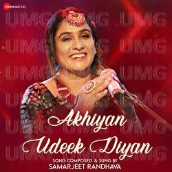 Akhiyan Udeek Diyan - Samarjeet Randhava