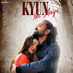 Kyun Na Aaye - Vivian Richard, Pranav Vatsa
