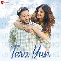 Tera Yun - Saaj Bhatt, Anupama Raag, Danish Sabri