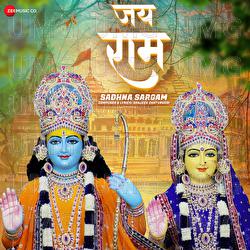 Jai Ram by Sadhna Sargam - Sadhna Sargam, Sanjeev Chaturvedi