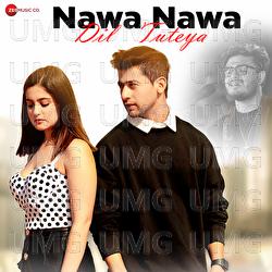 Nawa Nawa Dil Tuteya - Raj Barman, Sushant shankar, Kumaar
