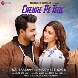 Chehre Pe Tere - Raj Barman, Jeet Gannguli, Kumaar