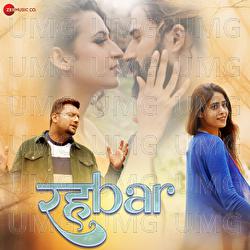 Rehbar - Satish Tripathi, Utkarsh Sharma, Raveen Anand