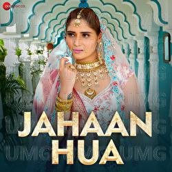 Jahaan Hua - Varun Bidye