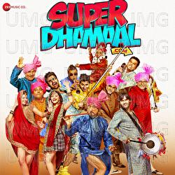 Super Dhamaal.Com - Siddhant Madhav, Amjad Nadeem