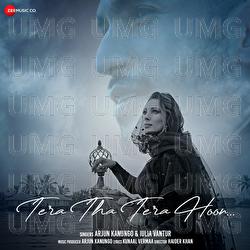 Tera Tha Tera Hoon - Arjun Kanungo, Iulia Vantur