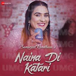 Naina Di Katari - Samarjeet Randhava