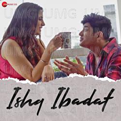 Ishq Ibadat - Shahid Mallya, Ayushi Rai, Abhishek Prajapati