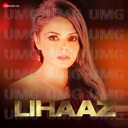 Lihaaz - Sneha Singh, Mandeep Panghal, Kumaar