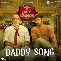 Daddy Song - Girishh Gopalakrishnan, RJ Balaji