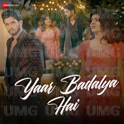 Yaar Badalya Hai - Sakshi Holkar, Mandeep Panghal, Kumaar