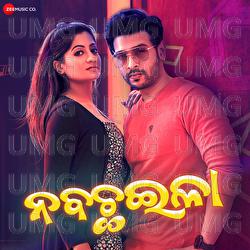 Nabachaila - Kuldeep Pattnaik, Antara Chakraborty, Asad Nizam