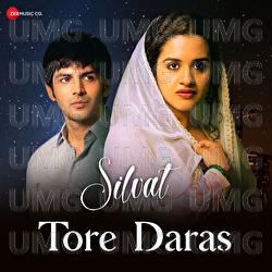 Tore Daras Ko - Anuraag Dhoundeyal
