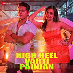 High Heel Varti Painjan - Tukaram Bangar, Chetan, Abhimanyu