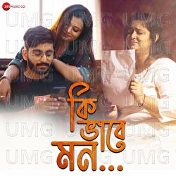Kibhabe Mon - Rituparna Chandra, Koustav Hait