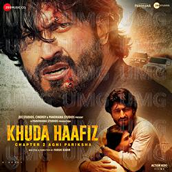 Khuda Haafiz - Chapter 2 Agni Pariksha - Mithoon, Vishal Mishra, Shabbir Ahmed