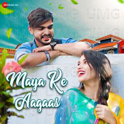 Maya Ke Aagaas - Rishiraj Pandey, Monika Verma