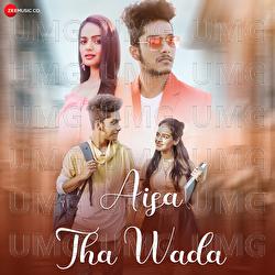 Aisa Tha Wada - Swapnanil Bhadra