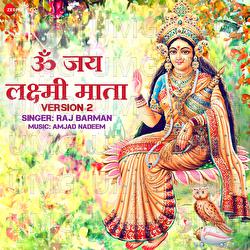 Om Jai Lakshmi Mata - Raj Barman, Amjad Nadeem