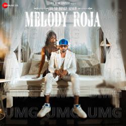 Melody Roja - Yo Yo Honey Singh