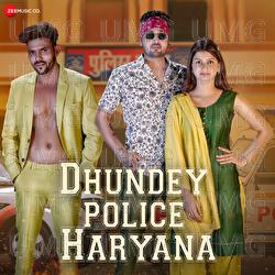 Dhundey Police Haryana - Manisha Sharma, Fatteh Sandhu, JRB Studio