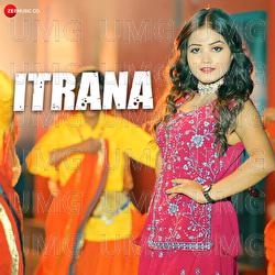 Itrana - Akshat Rahi