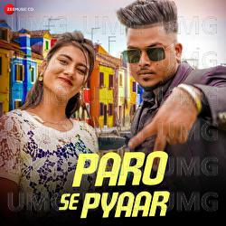 Paro Se Pyaar - Rohit Exe, ZB