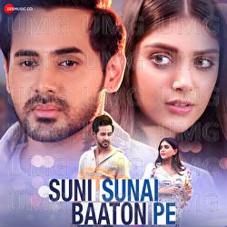 Suni Sunai Baaton Pe - Purnima Tripathi, Vivek Kar, Kumaar