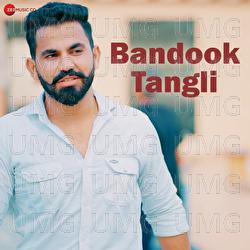 Bandook Tangli - Anjali 99, Tushar, Rk Crew